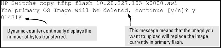 1. Execute copy as shown below: Figure 121 Download command for an OS (switch software) When the switch finishes downloading the software file from the server, it displays this progress message: