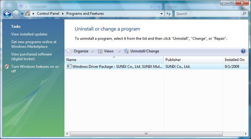 Start > Controller Panel > Programs and Features (2) Entry Uninstall or change a program page,
