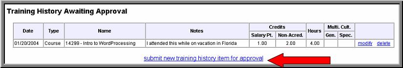 My Training History Viewing Training History Step 1 To view training history, click the My History link located on the menu bar.
