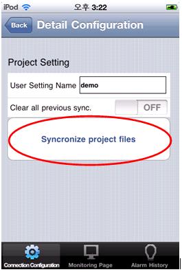 Sample Demo < Picture 19> User Setting Name < Picture 20> Project syncronization (downloading) When you tap