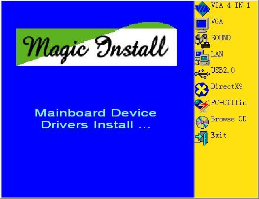 Chapter 4 DRIVER & FREE PROGRAM INSTALLATION Check your package and there is A MAGIC INSTALL CD included.