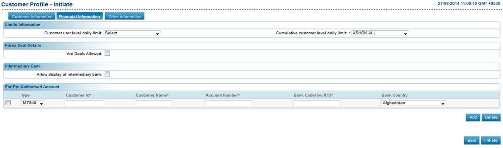 Customer Management Customer Profile-Initiate- Financial Information Field Filed Name Limits Information Customer user level daily limit Cumulative customer level daily limit [Optional, Drop-Down]
