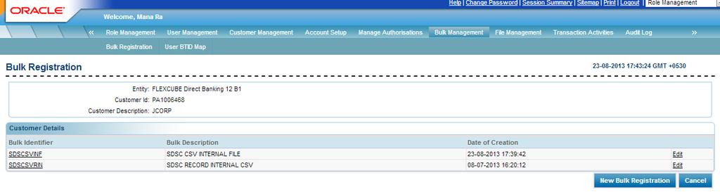 Bulk Management Bulk Registration - Confirm 6. Click the Register a New Bulk ID button. The system displays the Bulk Registration screen Click the Ok button to return to the Bulk Registration Screen.