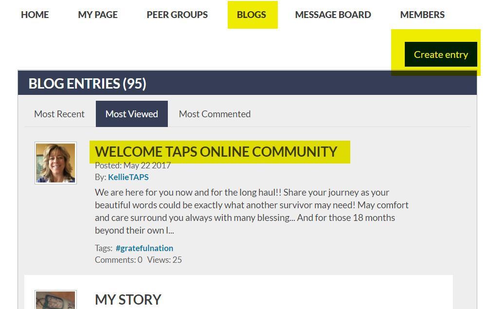 12 BLOGS On the home page of TAPS Online Community, community members can view the latest 5 blog entries. The Blogs main page shows the most recent, most viewed and most commented blog entries.