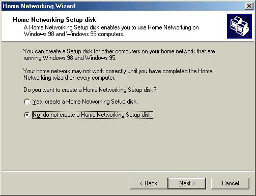 7. If prompted to create a Home Networking Setup Disk, click No as shown in Figure 22 and click Next.