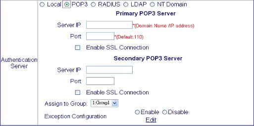 Authentication Methods > POP3 If a POP3 Server is used for user authentication, select POP3 in the interface shown here.
