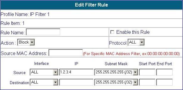 Profile Name: To give a name to the Firewall Profile. Filter Rule Item: Click the number to edit the filter rule. The window below will appear.