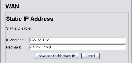 Primary DNS Server IP Address Specify the IP Address of the primary DNS Server for this device Secondary DNS Server IP Address Specify the IP Address of the secondary DNS server for this device DNS