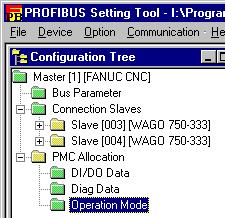 2.QUICK START PROFIBUS SETTING TOOL B-64174EN/01 11 Select and double-click <PMC Allocation>\<Operation Mode>. The Operation Mode screen is displayed.