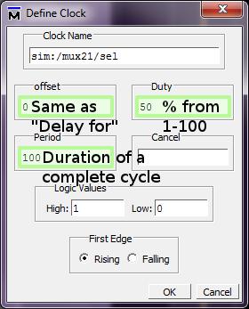 with ModelSim Basic Clocking is useful for periodic signals, such as clocks. Right click on a signal and select clock.