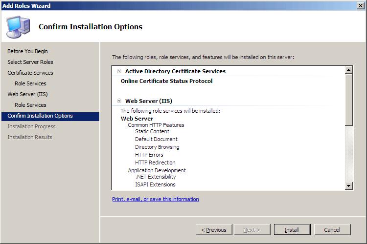 Note: The IIS installation process might take a long time to complete. 8. When the installation is complete, the status of the installation process is displayed on the Installation Results page. 9.