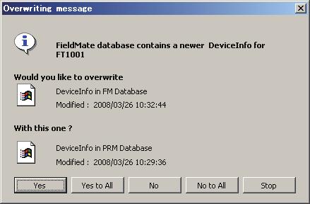 Handling overwrite messages <3 PRM Synchronization Tool start> 3-5 During the Restore activity, the Overwriting Message dialog box appears when the device information from FieldMate is different from
