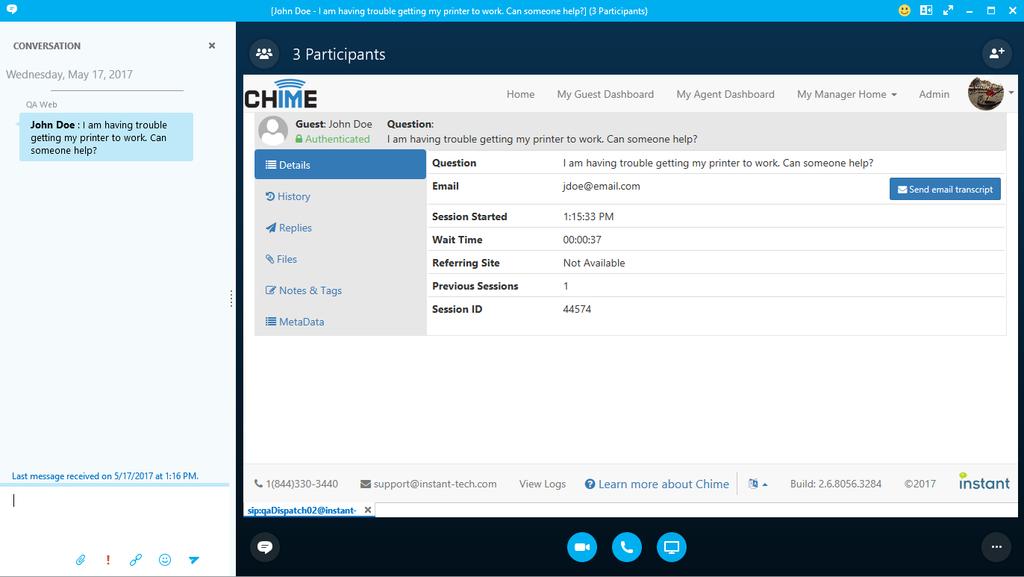 5. As an agent, you should receive a notification from Skype for Business for a conversation with the dispatcher in the bottom right hand corner of your screen. 6.