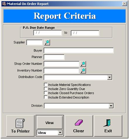 Materials on Order Report The Material on Order Report provides the user insight into the materials on order for the purchase orders that meet the specified criteria defined in the Report Criteria