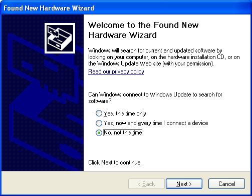 Windows XP The Found New Hardware Wizard starts. 1. Select No, not this time, and click Next. Select Install the software automatically, and click Next.