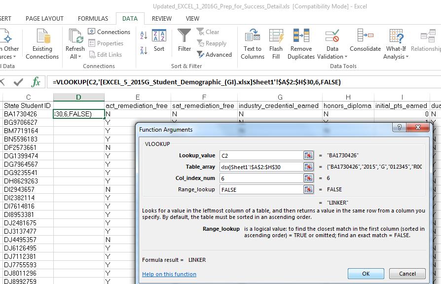 VLOOKUP Wizard, con t VLOOKUP Wizard once all values are selected 45 Quick Check The VLOOKUP function in Excel can be used to bring data from one spreadsheet to another.