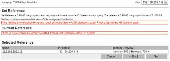 Verify the Selected Reference HA Group setting. Once the Reference HA Group is set, it can not be unset. 5. Click the Set button.