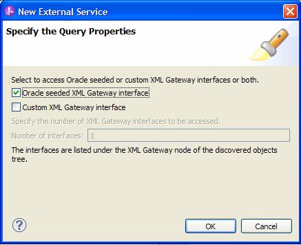 For this sample, you select to access Oracle seeded XML Gateway interface. Procedure 1. Specify the query properties a. In the Find Objects in the Enterprise System window, click Edit Query. b.