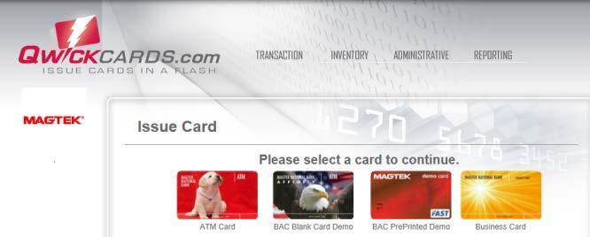 Select the card image associated with the type of card being issued and control will advance to the next page.