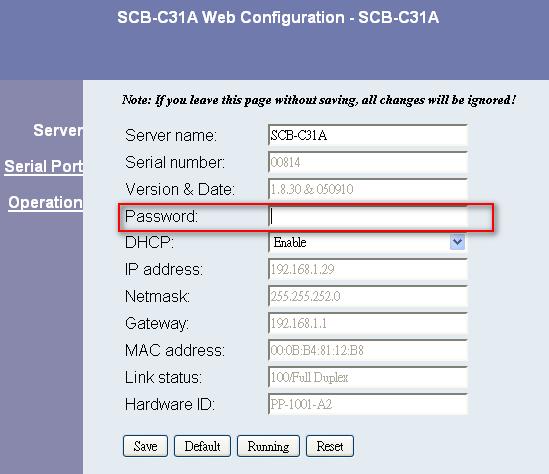 Step 3: Setup Password if needed. Password is only using to activate a security feature on the serial server.