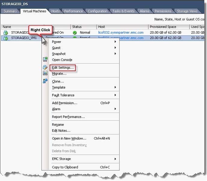 Data Placement and Performance in vsphere Figure 182 Edit settings for VM for SIOC Within the VM Properties screen shown in Figure 183 on page 288, select the Resources tab.