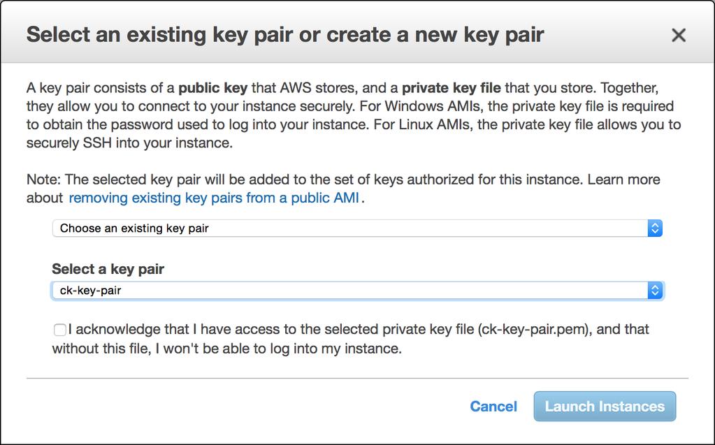 In the Select an existing key pair or create a new key pair dialog box, select Choose an existing key pair, then select the key pair you created when getting set up. 9.