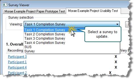 To edit a survey: 1. In the Survey Viewer dialog box, select the survey from the dropdown box. 2.
