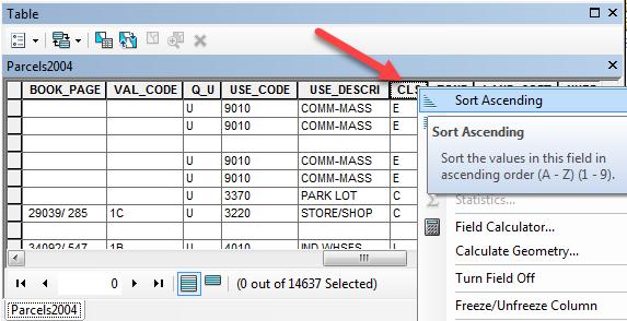 2. Open up the attribute table for the Parcels layer by right-clicking on the Parcels layer name in the table of contents and choosing Open Attribute Table. 3.