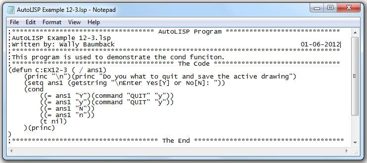 12-20 AutoCAD Self-paced ecourse - AutoLISP - Revised 2013-04-10 AutoLISP Function: cond The cond {if true - do this} function is used to evaluate more than one test-expressions within one expression.