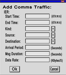 Figure 30 Menu for adding Comms Traffic Start Time: Field for entering the start time in D:H:M:S. End Time: Field for entering the end time in D:H:M:S.