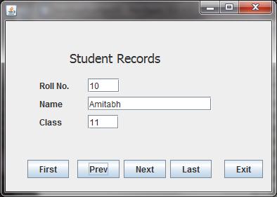 Example 4: Navigating Records in Text Fields Let us Redesign design the Previous Application as per the following screen shot using Text Fields and Navigation Buttons.