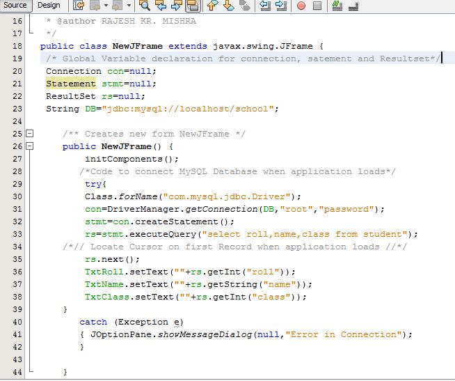 Example 4: Coding of events in NetBeans Object are globally declared, so that they can be access