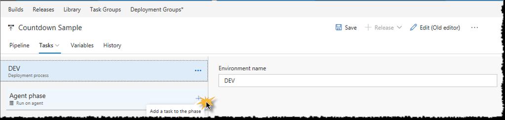 2. Configure DEV environment Click on 1 phase(s) 0 task(s). Click on + (add a task to the phase).