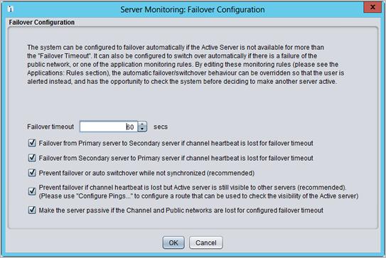Figure 100: Server Monitoring: Failover Configuration 2. Type a new numeric value (seconds) in the Failover timeout text box or use the arrow buttons to set a new value. 3.