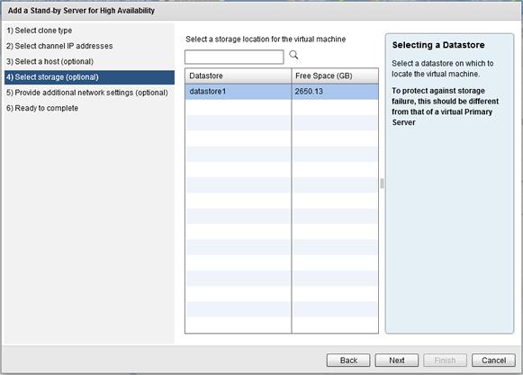 Figure 23: Select Storage step Note: The option to provide additional network settings is not available if Failover is deployed on a Windows based server. The Ready to complete step is displayed. 6.