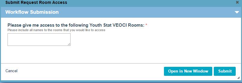 How to Request Access to a Room in VEOCI 1. The room request form can be found on the Youth Stat Dashboard a. Click on Click to Request Room Access b.