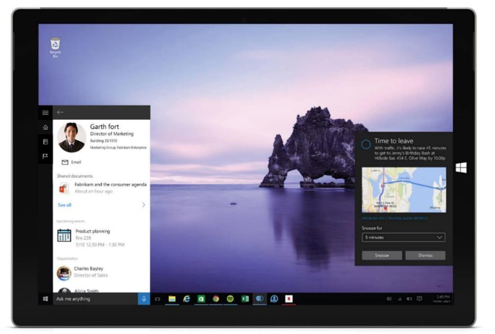 * Cortana gets even better as she connects to your Office 365 business account, making it easy for you to quickly glance at your day, know what's next and take action.