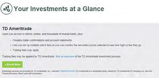 Click the Enroll Now button to establish a TD Ameritrade or Devenir Self-Directed Investment Account Manage Existing