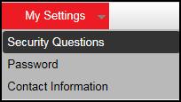 Changing Your User Settings The My Settings tab allows you to change your security questions, password, and email address and phone number associated with your user account.