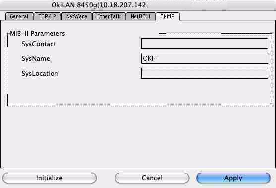 SNMP Tab ITEM SysContact SysName SysLocation COMMENTS Set the printer manager name. Set the printer model name.