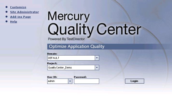 Lesson 1 Introducing Quality Center 2 Open Quality Center. Click the Mercury Quality Center link. The first time you run Quality Center, the application is downloaded to your computer.
