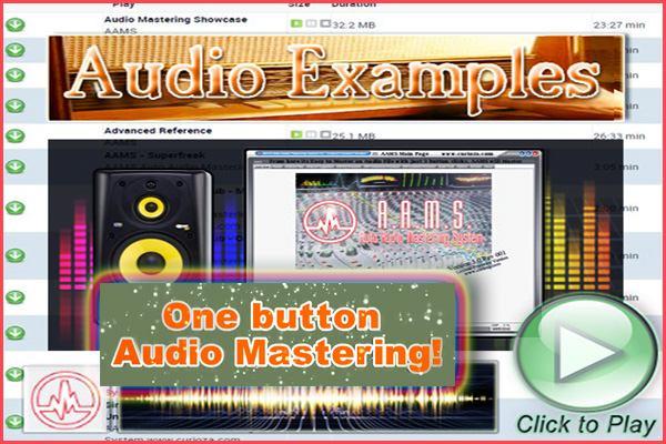 AAMS V3 - Audio Mastering Examples Page Here you can find Audio Examples of Original Audio files and AAMS Mastered Audio Files.