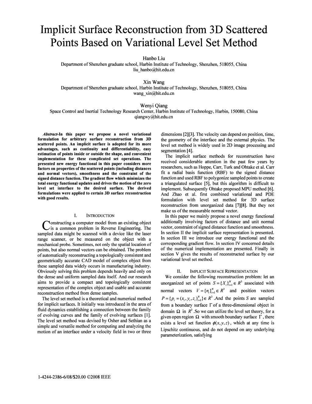 Implicit Surface econstruction from D Scattered Points Based on Variational Level Set Method Hanbo Liu Department ofshenzhen graduate school, Harbin Institute oftechnology, Shenzhen, 58055, China