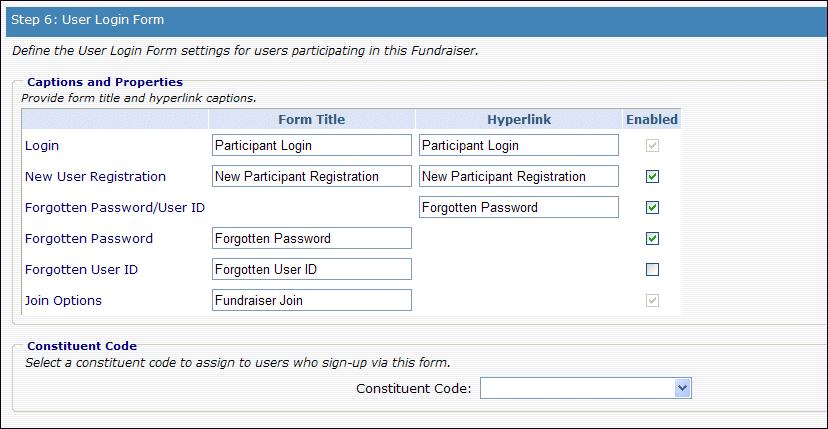These login steps are very similar to creating a User Login part. However, the Fundraiser login remains a feature of the Fundraiser part. To edit this login, edit the Fundraiser part. 1.