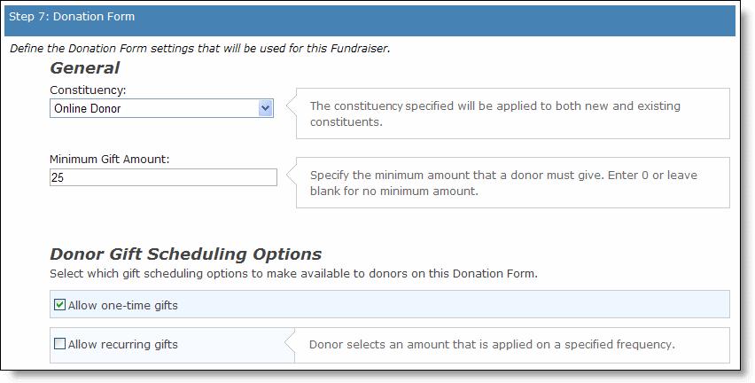 20 C HAPTER 1 For more information about security, see the Users & Security Guide. Step 7: Donation Form On this screen, you can define options for online donations given through a Fundraiser part.