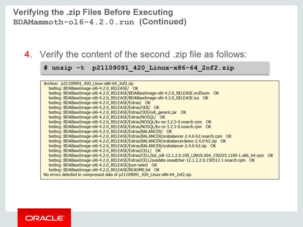 Next, you verify the contents of the second file using the unzip