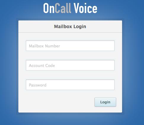 Voicemail Notification Management Each user can manage their Voicemail Notifications at any time by logging into the OnCall Voice User Portal located at http://www.
