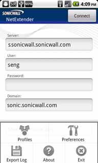 Changing Your Password on page 78 To launch NetExtender on your Android smartphone and connect to the network through the SonicWALL SRA appliance, perform the following steps: Step 1 On your Android