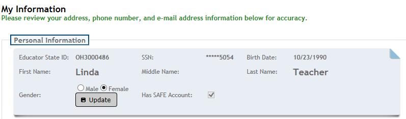 VERY IMPORTANT: If you are a credentialed educator in the State of Ohio, you already have an Educator State ID and it should display in the Personal Information section.