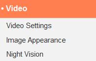 IV-2. Video The Video menu consists of three categories for configuring the network camera s